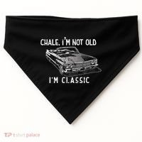 Chale Im Not Old Im Classic Lowrider Car Chicano Cholo USA-Made Doggie Bandana thumb 0