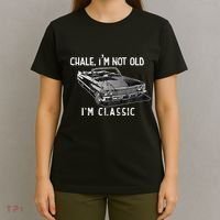 Chale Im Not Old Im Classic Lowrider Car Chicano Cholo T-Shirt thumb 4