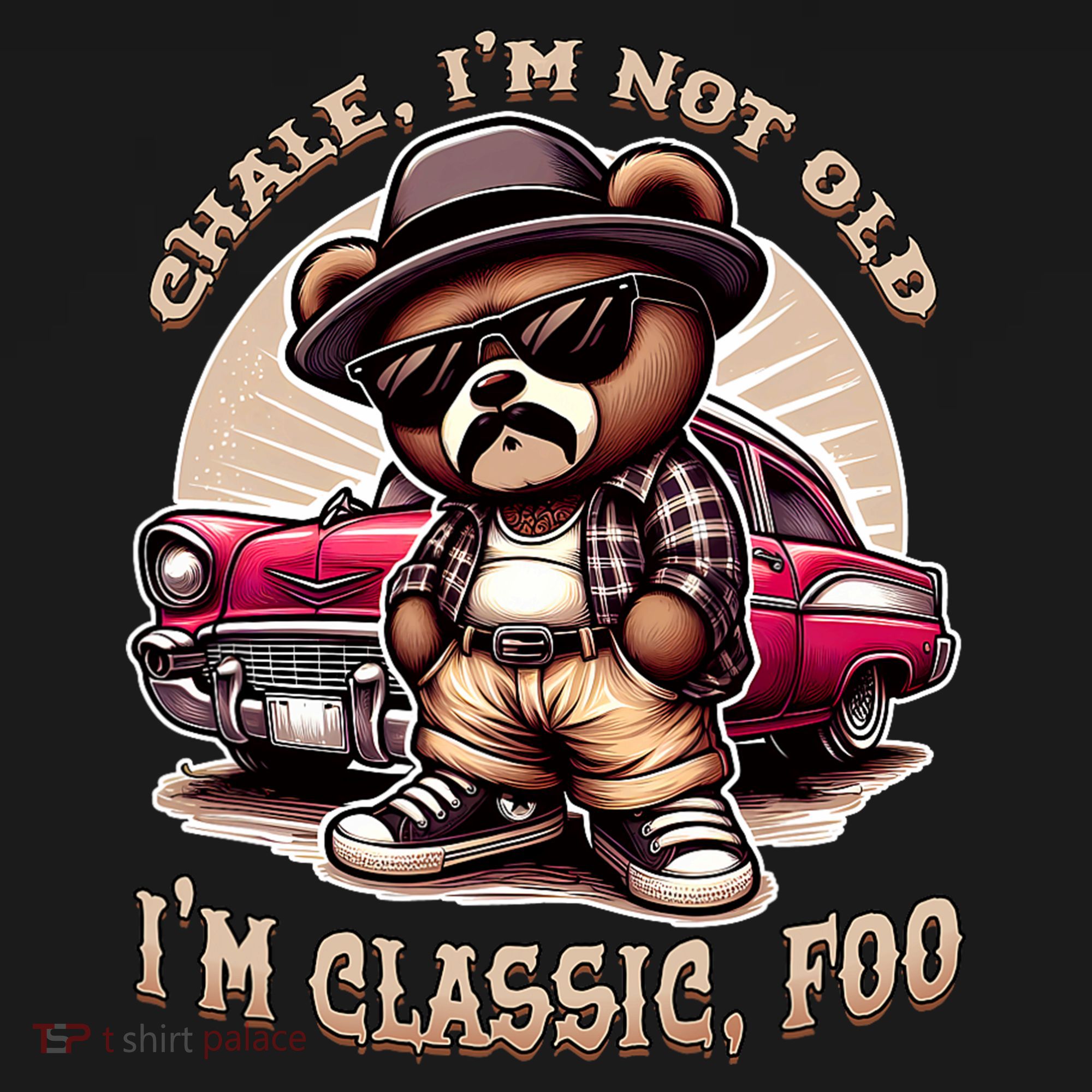 Chale Im Not Old Im Classic F.O.O Funny Cholo Chicano Lowrider Sweatshirt