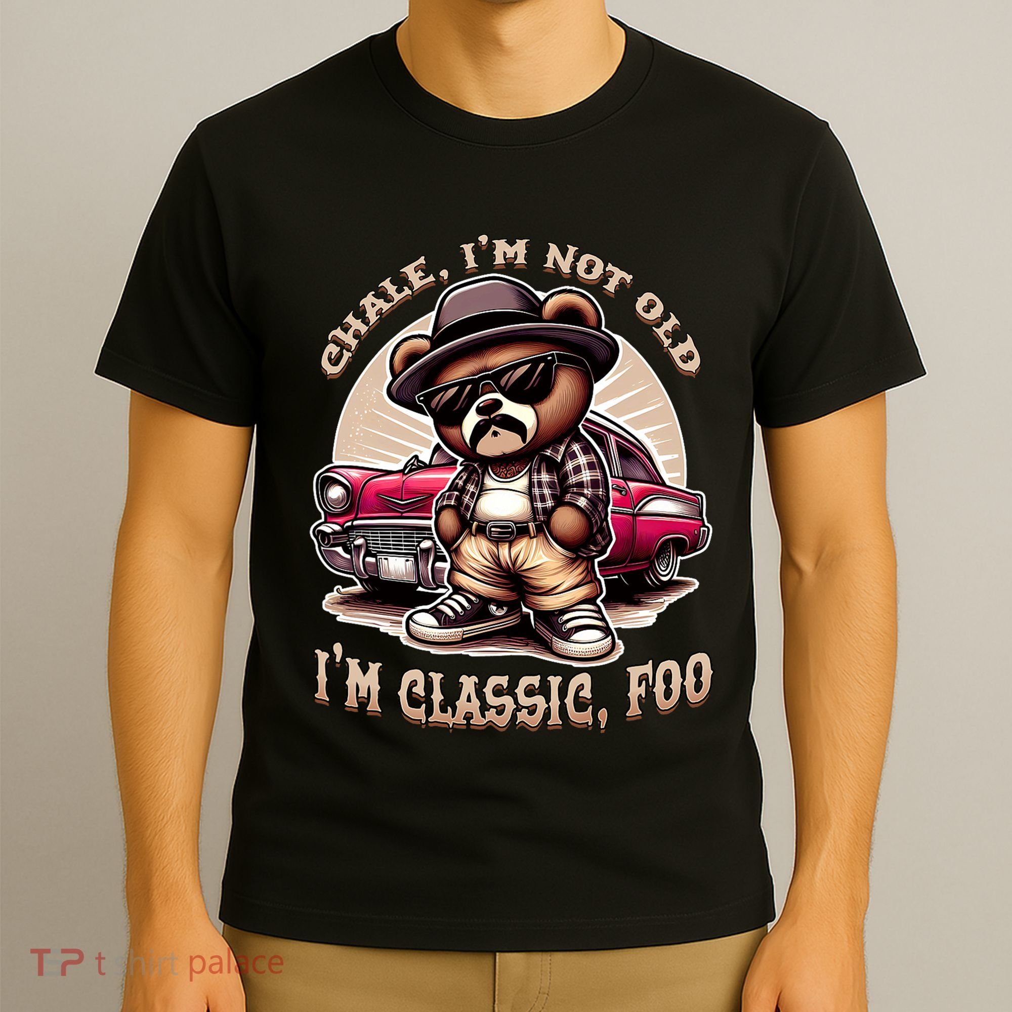 Chale Im Not Old Im Classic F.O.O Funny Cholo Chicano Lowrider T-Shirt