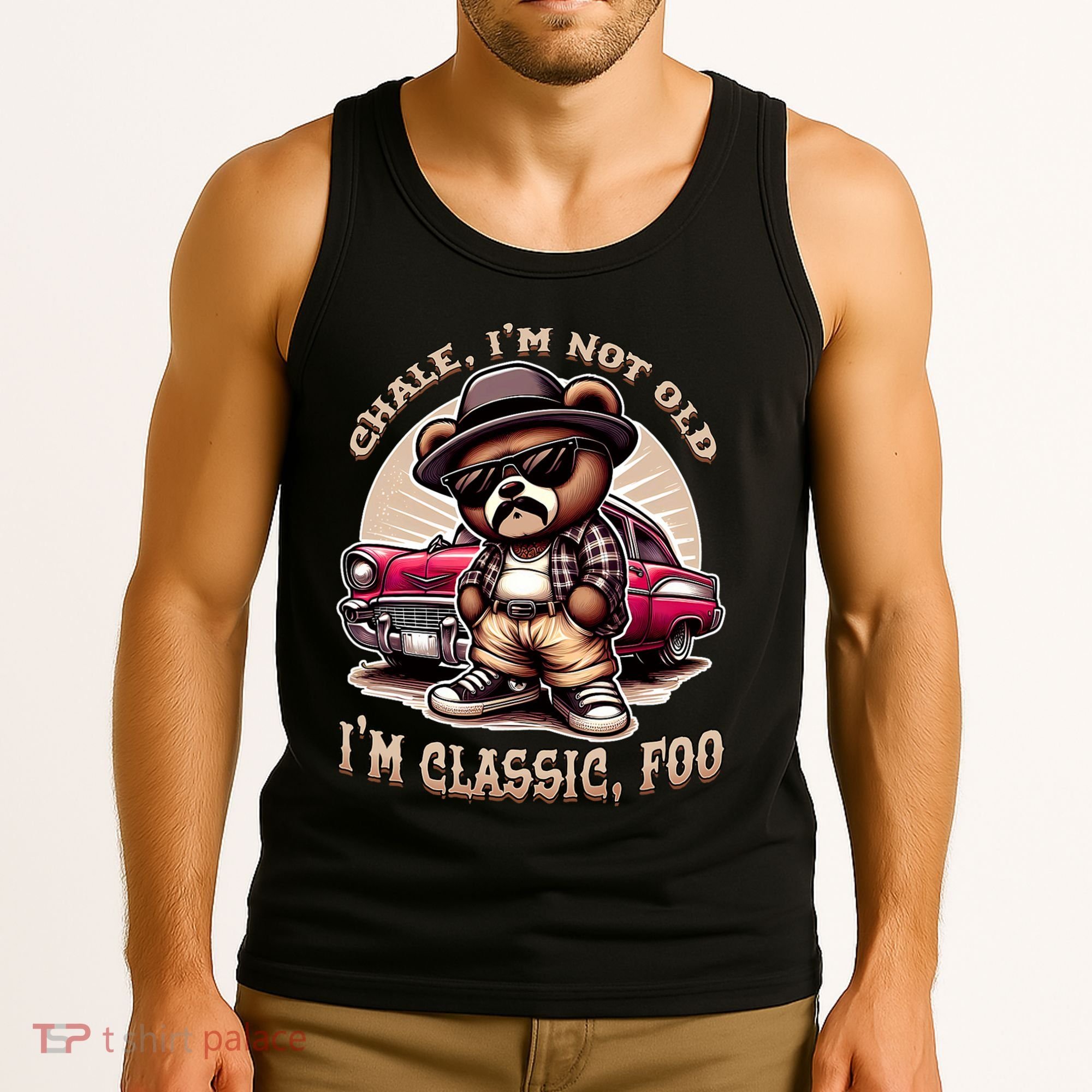 Chale Im Not Old Im Classic F.O.O Funny Cholo Chicano Lowrider Tank Top