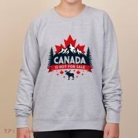 Canada Is Not For Sale Est. 1867 Proud Canadian Women's Sweatshirt thumb 0