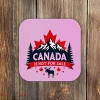 Canada Is Not For Sale Est. 1867 Proud Canadian Coaster thumb 0