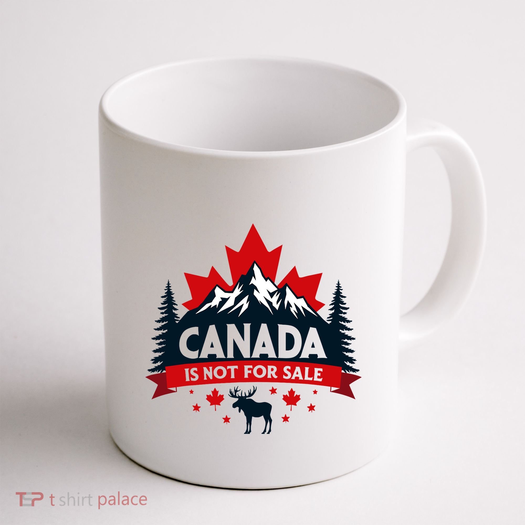 Canada Is Not For Sale Est. 1867 Proud Canadian Coffee Mug