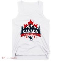 Canada Is Not For Sale Est. 1867 Proud Canadian Tank Top thumb 0