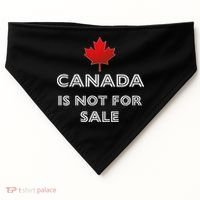 Canada Is Not For Sale USA-Made Doggie Bandana thumb 0