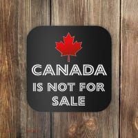 Canada Is Not For Sale Coaster thumb 0