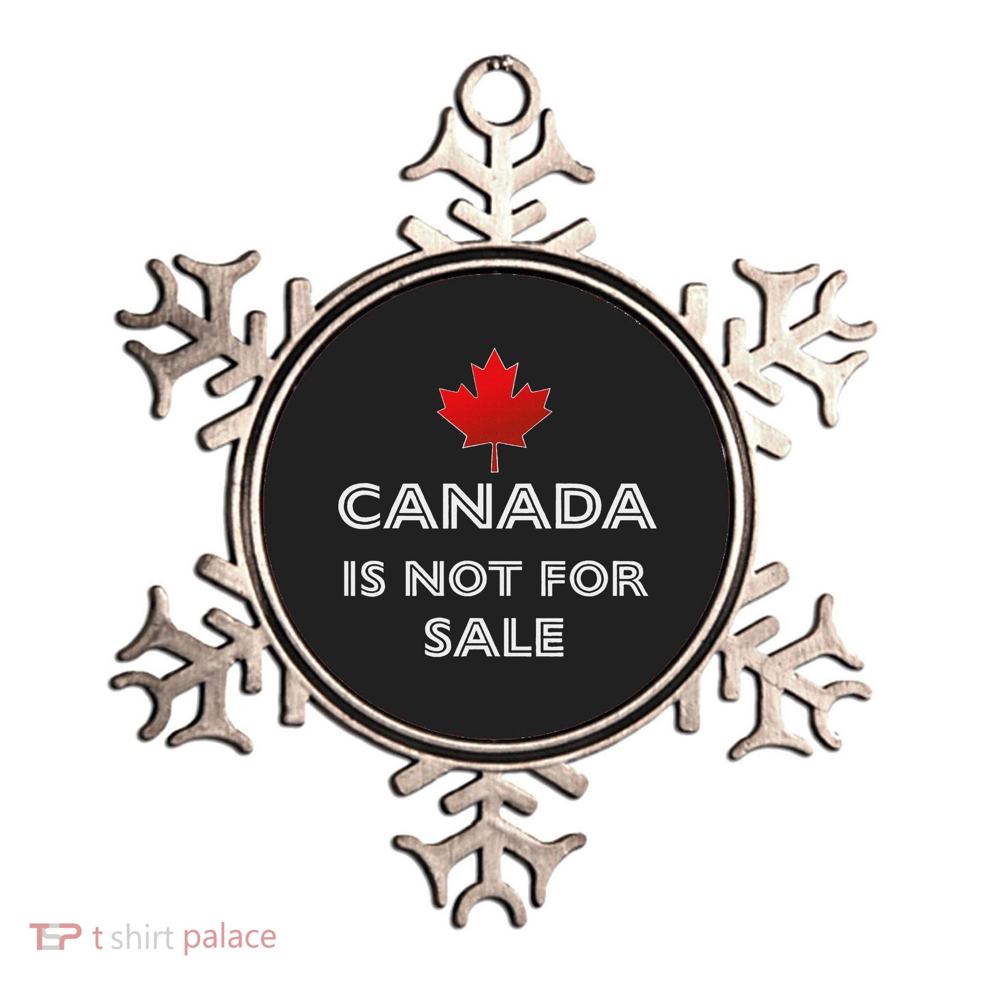 Canada Is Not For Sale Ornament