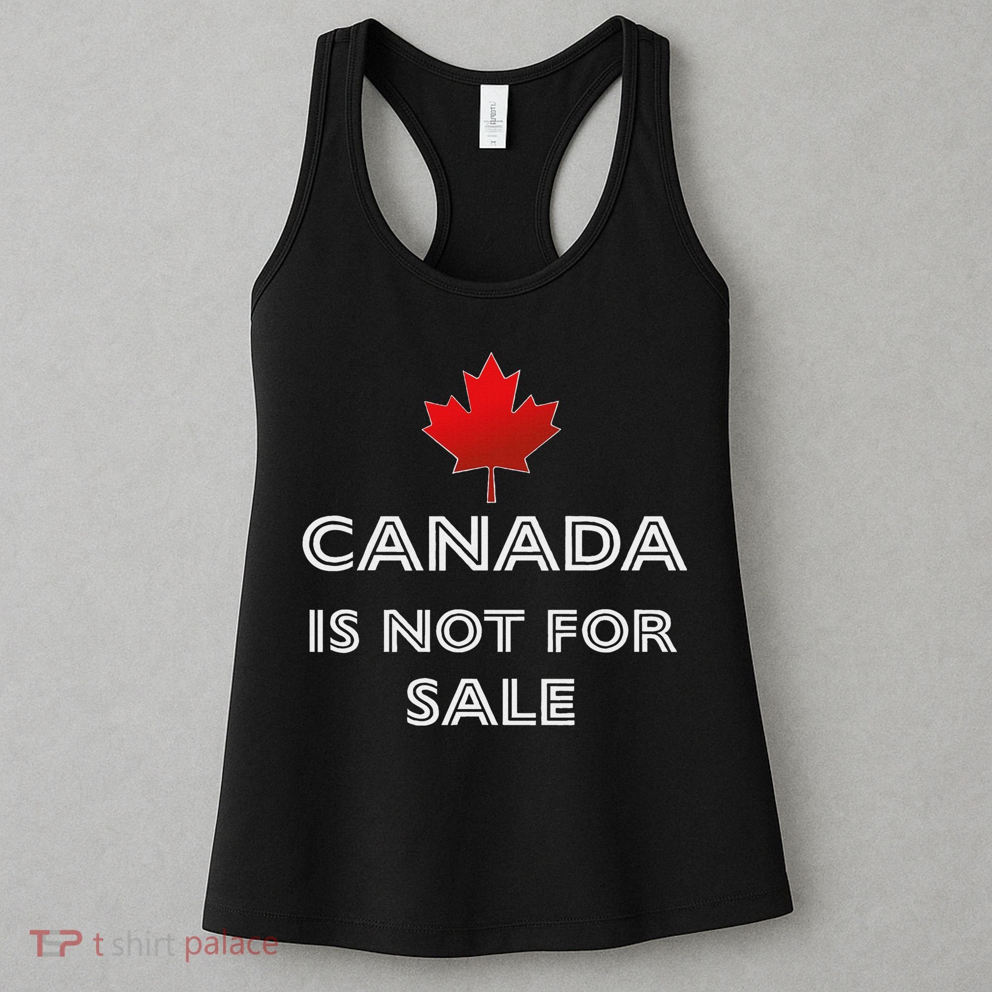 Canada Is Not For Sale Women's Tank Top