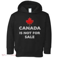 Canada Is Not For Sale Toddler Hoodie thumb 0