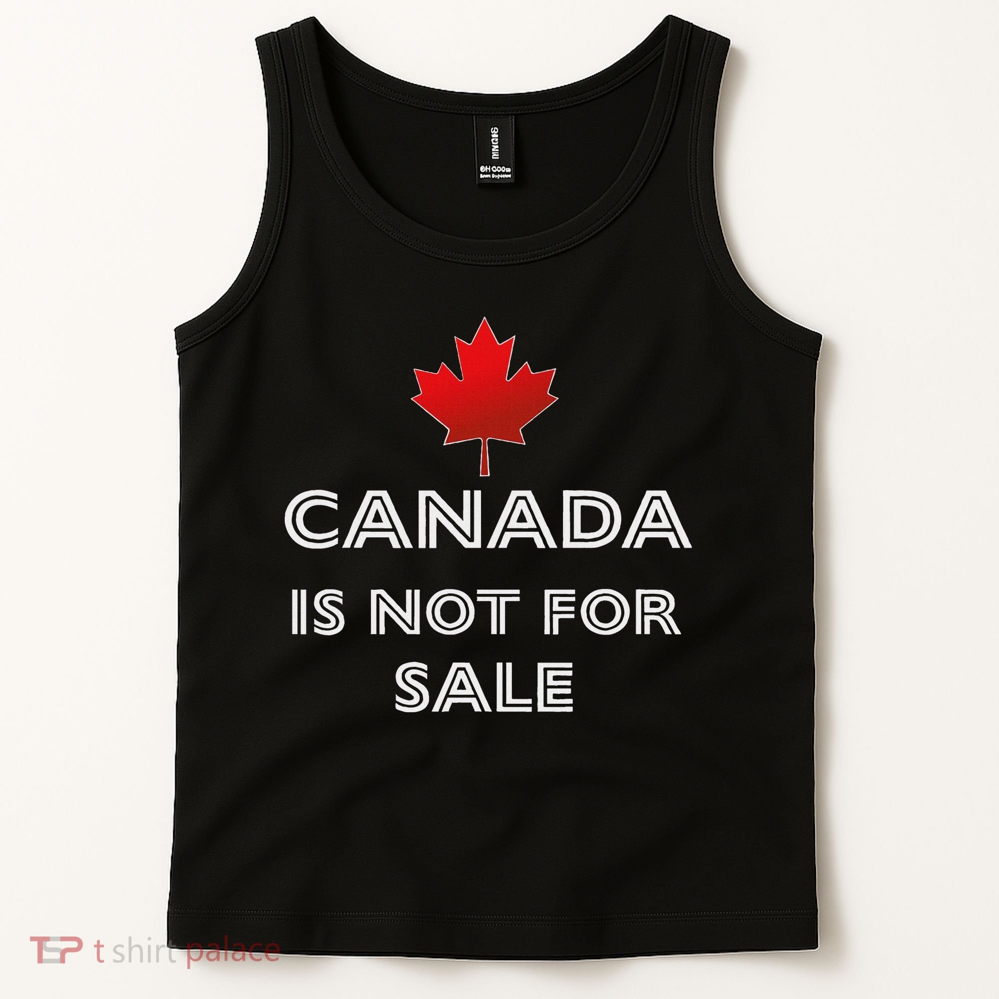 Canada Is Not For Sale Tank Top