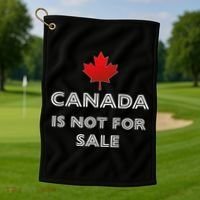 Canada Is Not For Sale Golf Towel thumb 1
