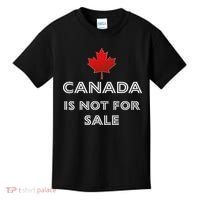 Canada Is Not For Sale Kids T-Shirt thumb 0