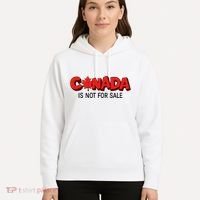 Canada Is Not For Sale Hoodie thumb 5