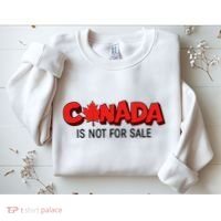 Canada Is Not For Sale Sweatshirt thumb 2
