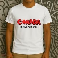 Canada Is Not For Sale T-Shirt thumb 3