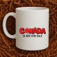 Canada Is Not For Sale Coffee Mug thumb 2