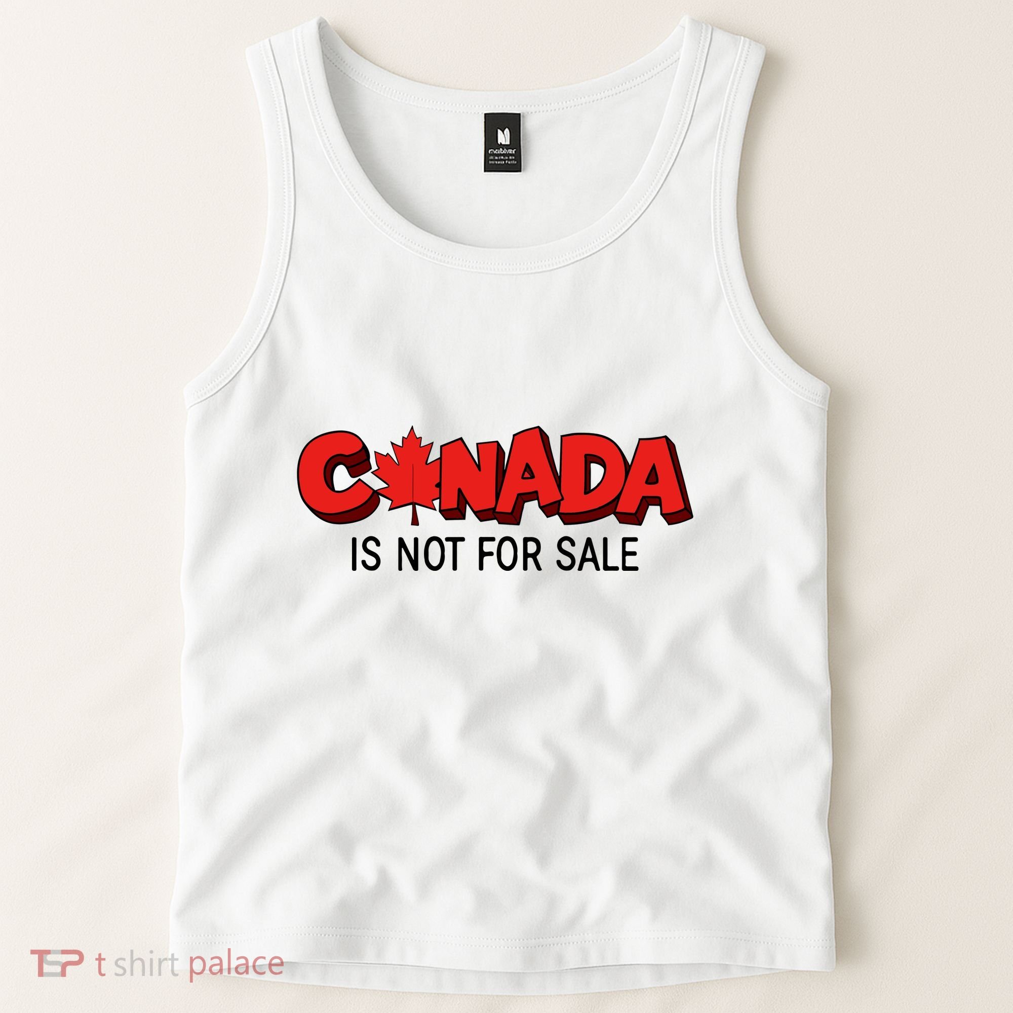 Canada Is Not For Sale Tank Top