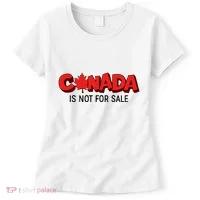 Canada Is Not For Sale Women's T-Shirt thumb 0