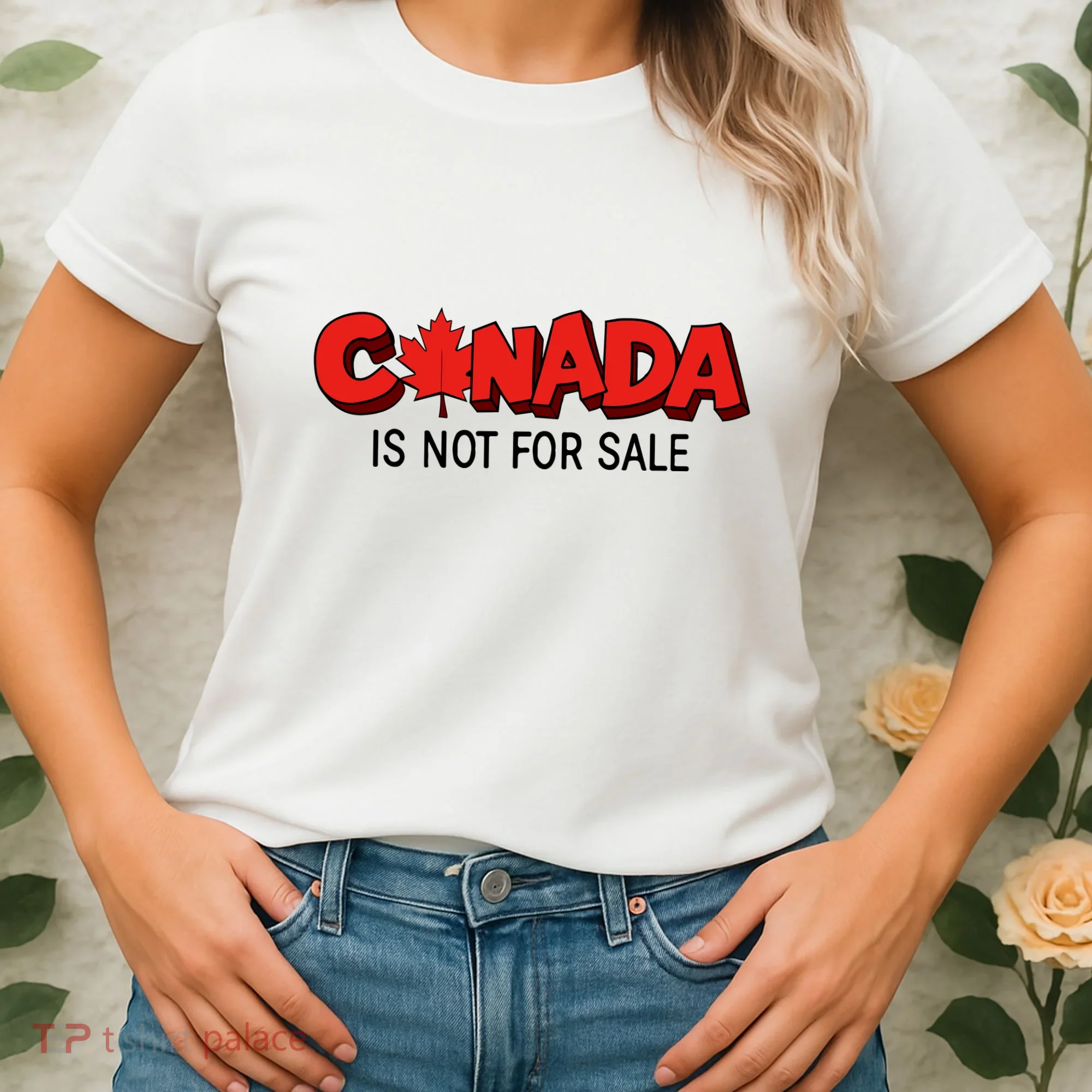 Canada Is Not For Sale Women's T-Shirt