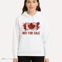 Canada Is Not For Sale Canadian Flag Hoodie thumb 5