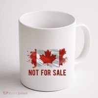 Canada Is Not For Sale Canadian Flag Coffee Mug thumb 1