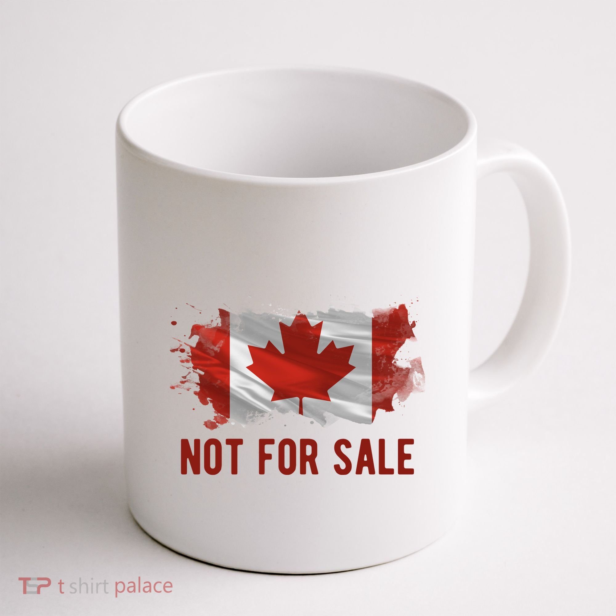 Canada Is Not For Sale Canadian Flag Coffee Mug