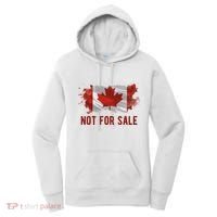 Canada Is Not For Sale Canadian Flag Women's Hoodie thumb 0