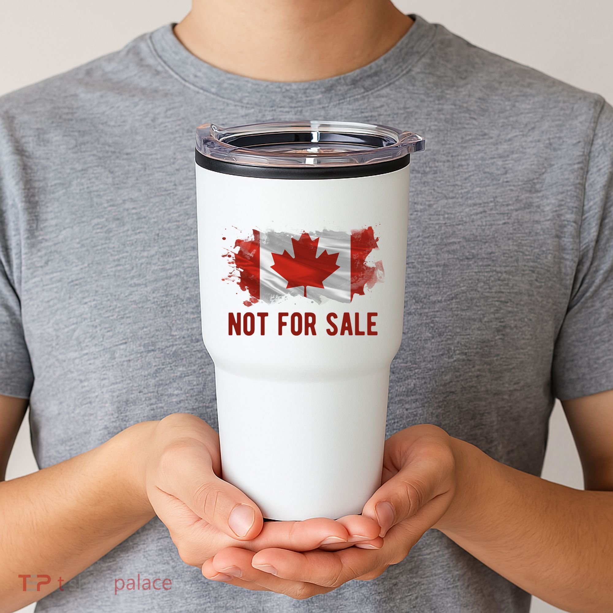 Canada Is Not For Sale Canadian Flag Tumbler