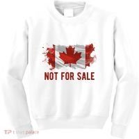 Canada Is Not For Sale Canadian Flag Kids Sweatshirt thumb 0