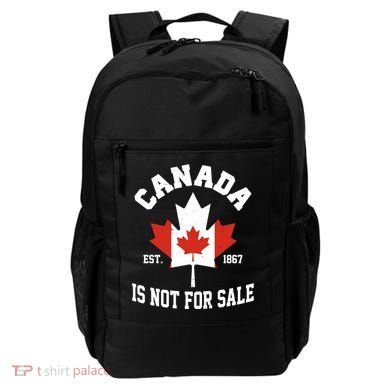 Canada Is Not For Sale Est 1867 Backpack