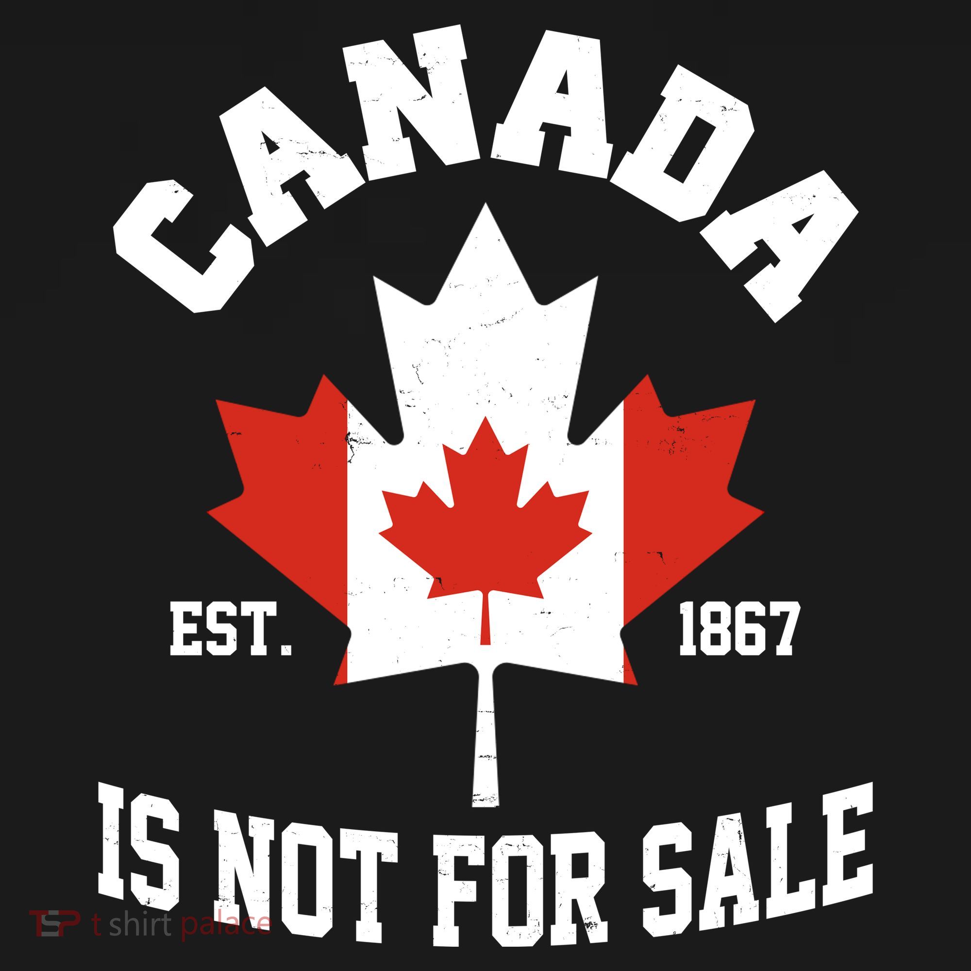 Canada Is Not For Sale Est 1867 Backpack
