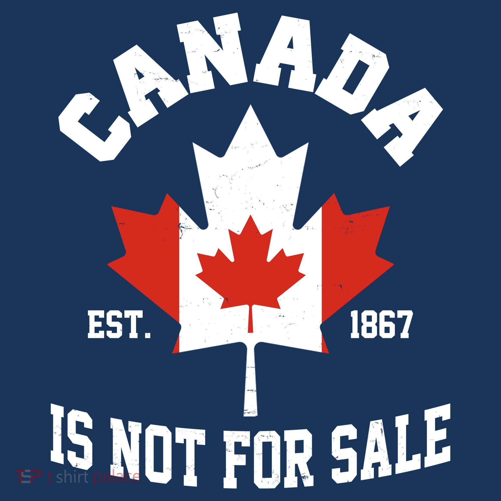 Canada Is Not For Sale Est 1867 Mousepad