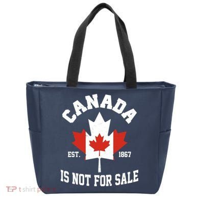 Canada Is Not For Sale Est 1867 Tote Bag