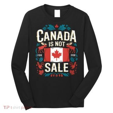 Canada Is Not For Sale Vneck Long Sleeve Shirt