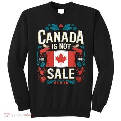 Canada Is Not For Sale Vneck Sweatshirt