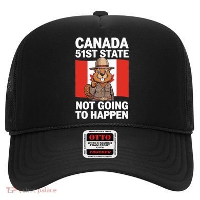 Canada Is Not For Sale 51st State Not Going To Happen Hat