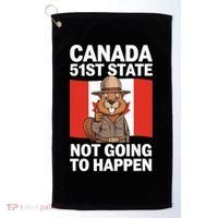 Canada Is Not For Sale 51st State Not Going To Happen Golf Towel thumb 0