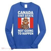 Canada Is Not For Sale 51st State Not Going To Happen Long Sleeve Shirt thumb 0