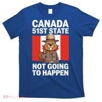 Canada Is Not For Sale 51st State Not Going To Happen T-Shirt thumb 0