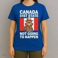 Canada Is Not For Sale 51st State Not Going To Happen T-Shirt thumb 4