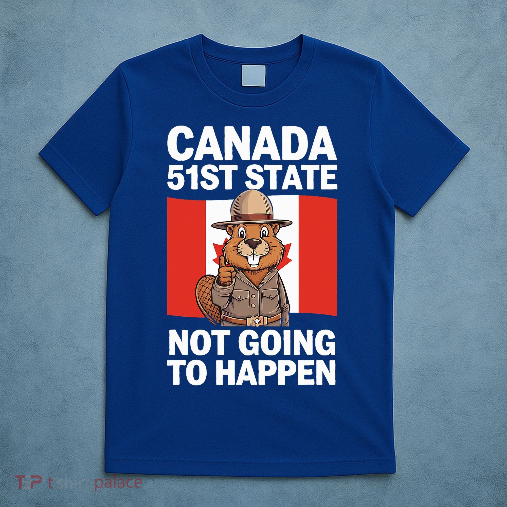 Canada Is Not For Sale 51st State Not Going To Happen T-Shirt