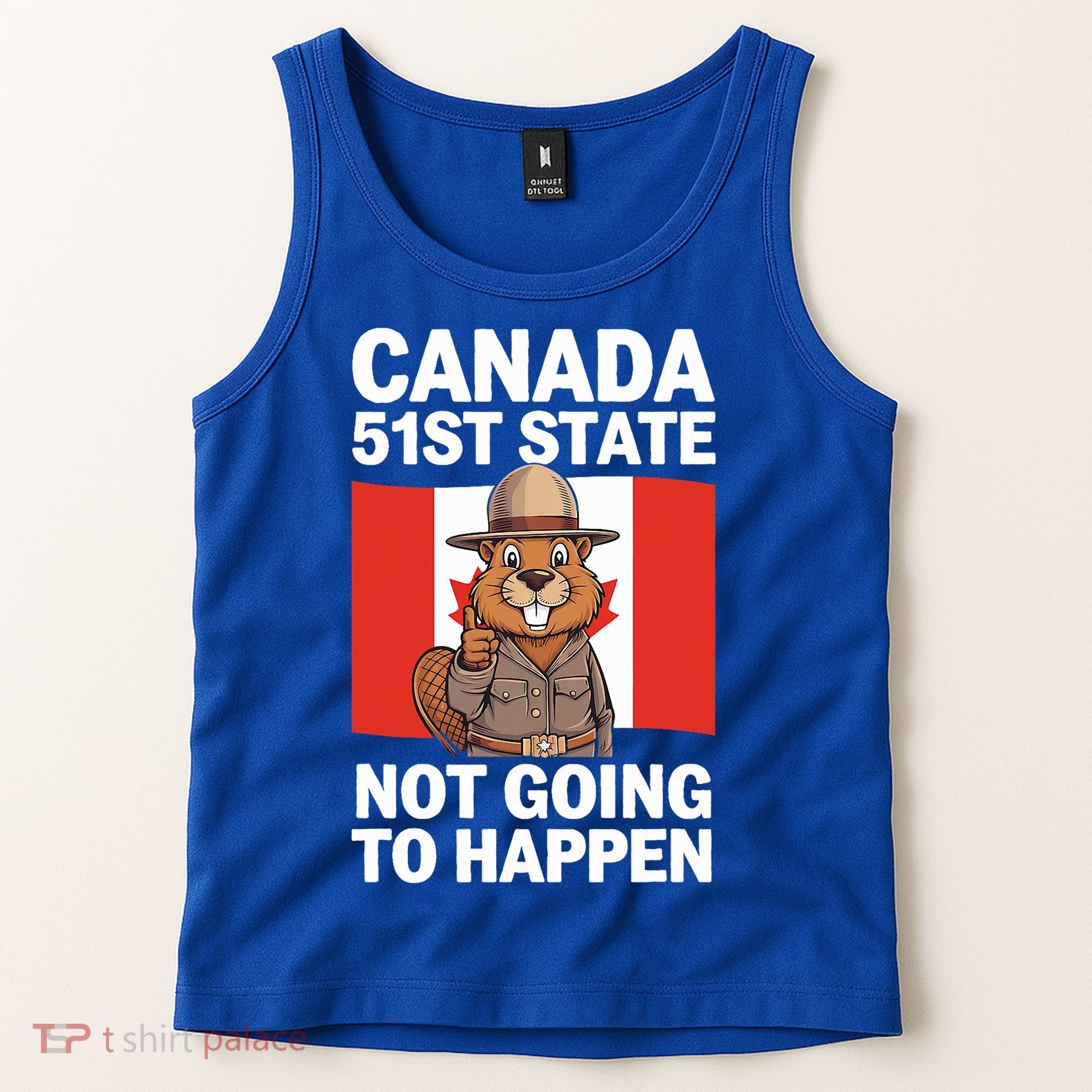Canada Is Not For Sale 51st State Not Going To Happen Tank Top