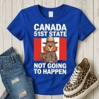 Canada Is Not For Sale 51st State Not Going To Happen Women's T-Shirt thumb 3