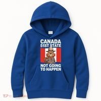 Canada Is Not For Sale 51st State Not Going To Happen Kids Hoodie thumb 0