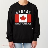 Canada Is Not For Sale Its Priceless Sovereign & Strong Women's Sweatshirt thumb 0