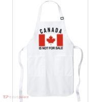 Canada Is Not For Sale Its Priceless Sovereign & Strong Apron thumb 0