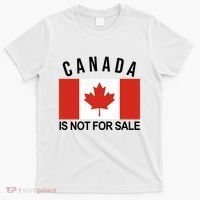 Canada Is Not For Sale Its Priceless Sovereign & Strong T-Shirt thumb 0