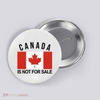 Canada Is Not For Sale Its Priceless Sovereign & Strong Button thumb 0