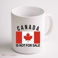 Canada Is Not For Sale Its Priceless Sovereign & Strong Coffee Mug thumb 1